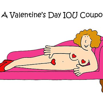 Valentine's Day IOU Coupon for Him Sexy Cartoon Lady Art Board Print for  Sale by KateTaylor