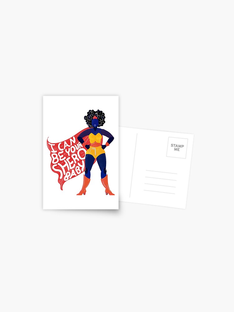 Carte Postale Egalite Feministe Heros Feminin Je Peux Etre Votre Super Heros Du Genre Shero Feminisim Citation Femme Noire Message D Autonomisation Par Laramesanza Redbubble