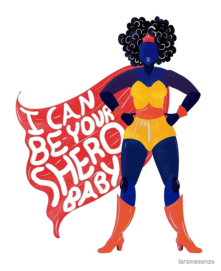 Femenist Equality Female Hero I Can Be Your Shero Gender Superhero Feminisim Quote Black Woman Empowering Message Ipad Case Skin By Laramesanza Redbubble