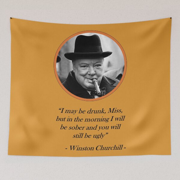 Item preview, [Quote] Winston Churchill - Drunk designed and sold by Garlaska's Shop.