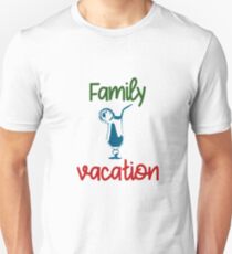 Family Vacation Holiday Travel Cocktail Idea gift Unisex T-Shirt