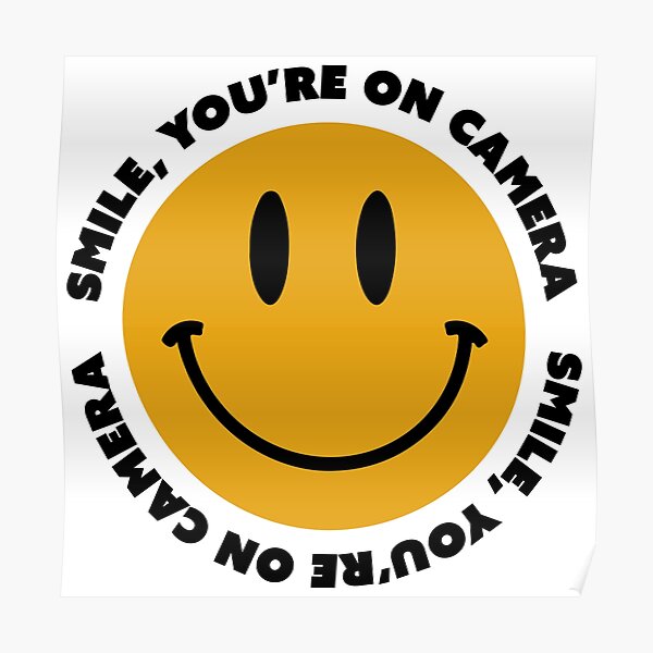 Smile, You're On Camera Poster
