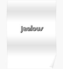Design II | jealous Poster