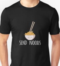 Senden Sie Noods Unisex T-Shirt