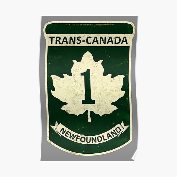 Newfoundland Trans-Canada Highway Sign Poster