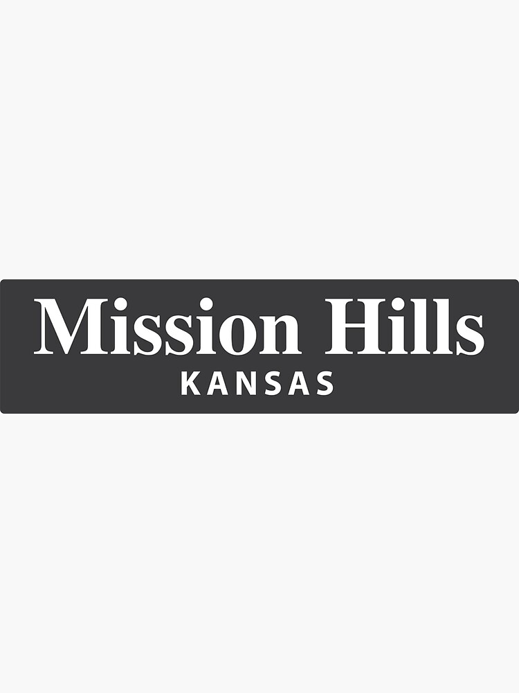 "Mission Hills, Kansas" Sticker by EveryCityxD2 Redbubble