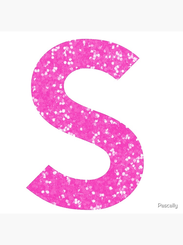 "PINK Glitter S LETTER PINK Glitter" Poster for Sale by Pascally