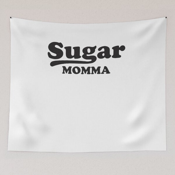 Item preview, Sugar Momma Funny Valentines Day Gift Women Wife GF 1 designed and sold by hadleydesigns.