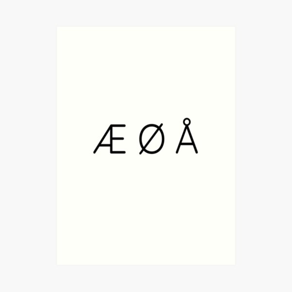 Ae O A Norwegian Danish Alphabet Art Print By Blueberry P Redbubble