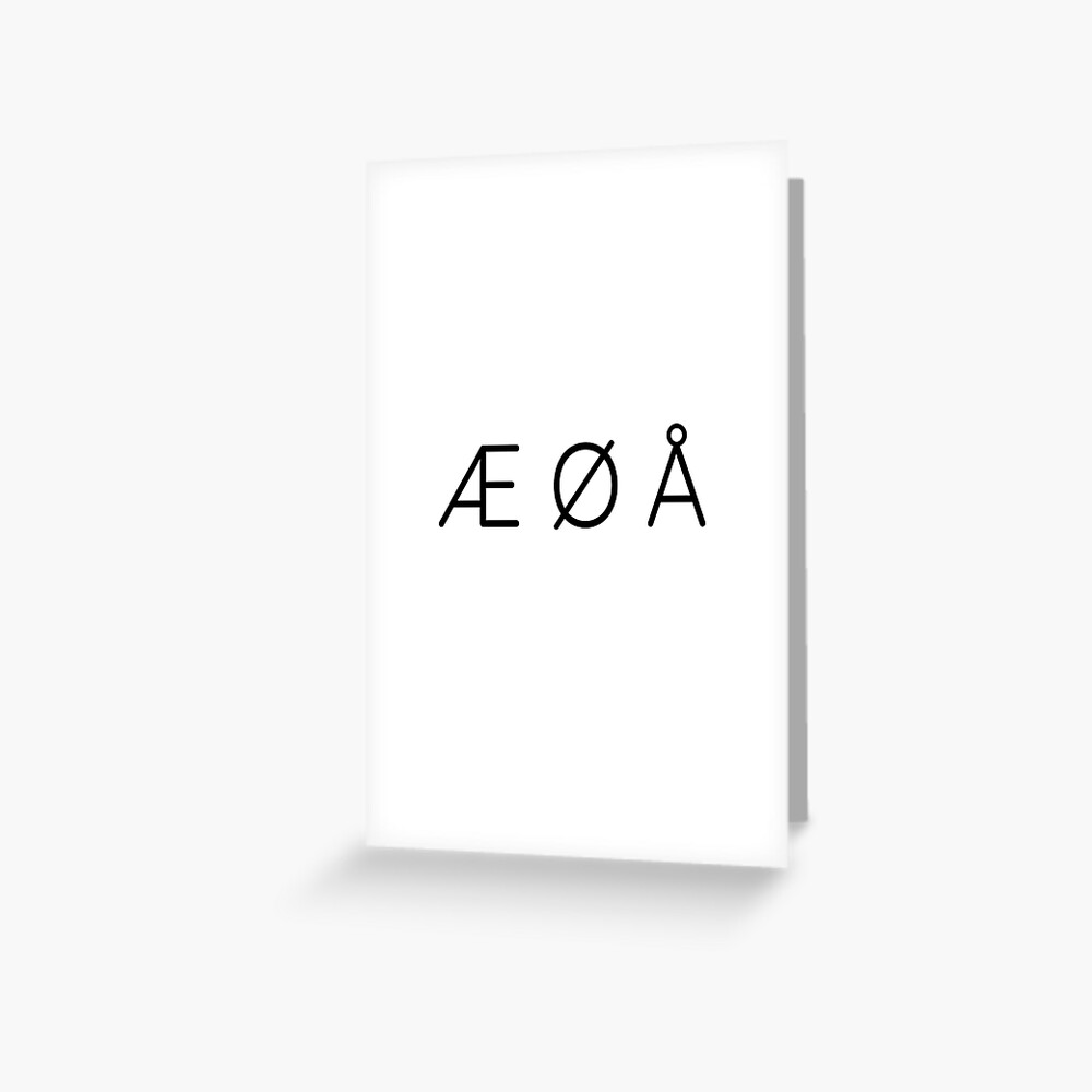 Ae O A Norwegian Danish Alphabet Greeting Card By Blueberry P Redbubble