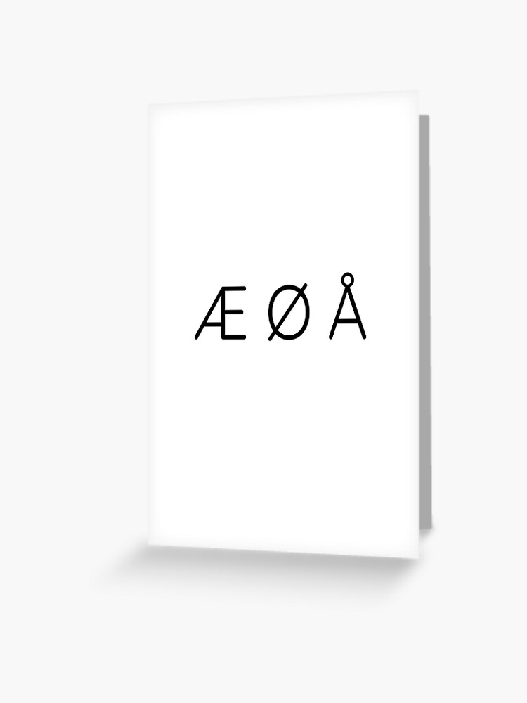 Ae O A Norwegian Danish Alphabet Greeting Card By Blueberry P Redbubble