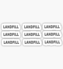 Landfill - Activism Sticker