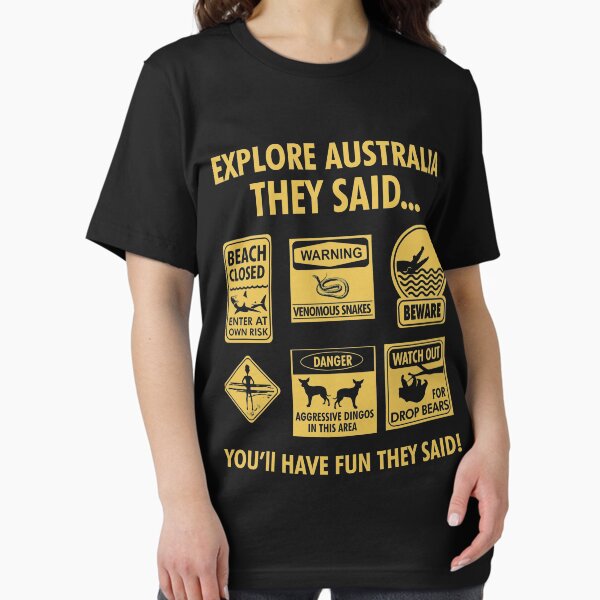Item preview, Explore Australia They Said. It Will Be Fun They Said - Travel Australia Apparel designed and sold by NomYen ..