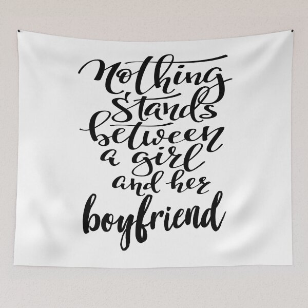 Item preview, Nothing Stands Between A Girl And Her Boyfriend designed and sold by ProjectX23.