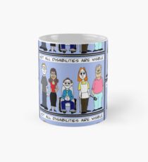 Not all disabilities are visible Mug