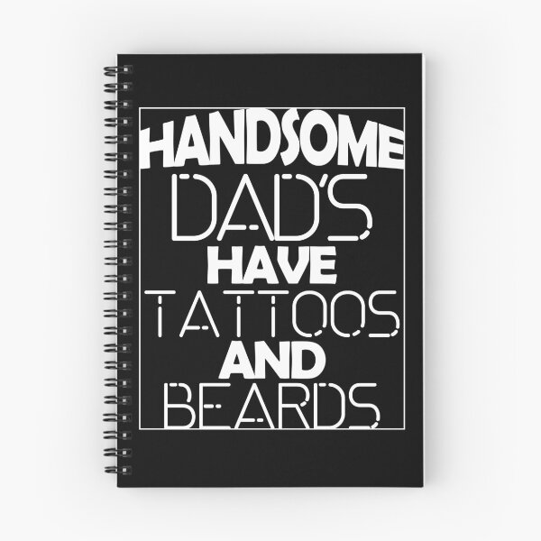 Item preview, Handsome Dads Have Tattoos and Beards designed and sold by Matthew Whittaker.