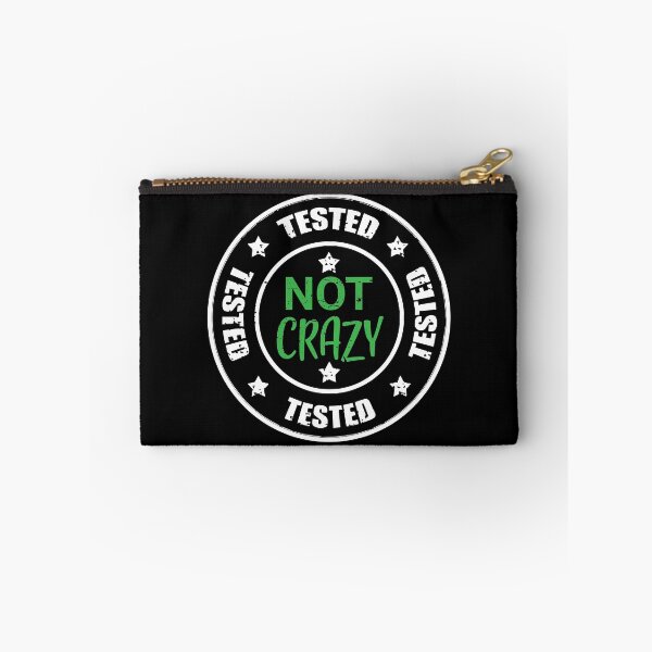 Item preview, Im not crazy, got myself tested designed and sold by alltheprints.
