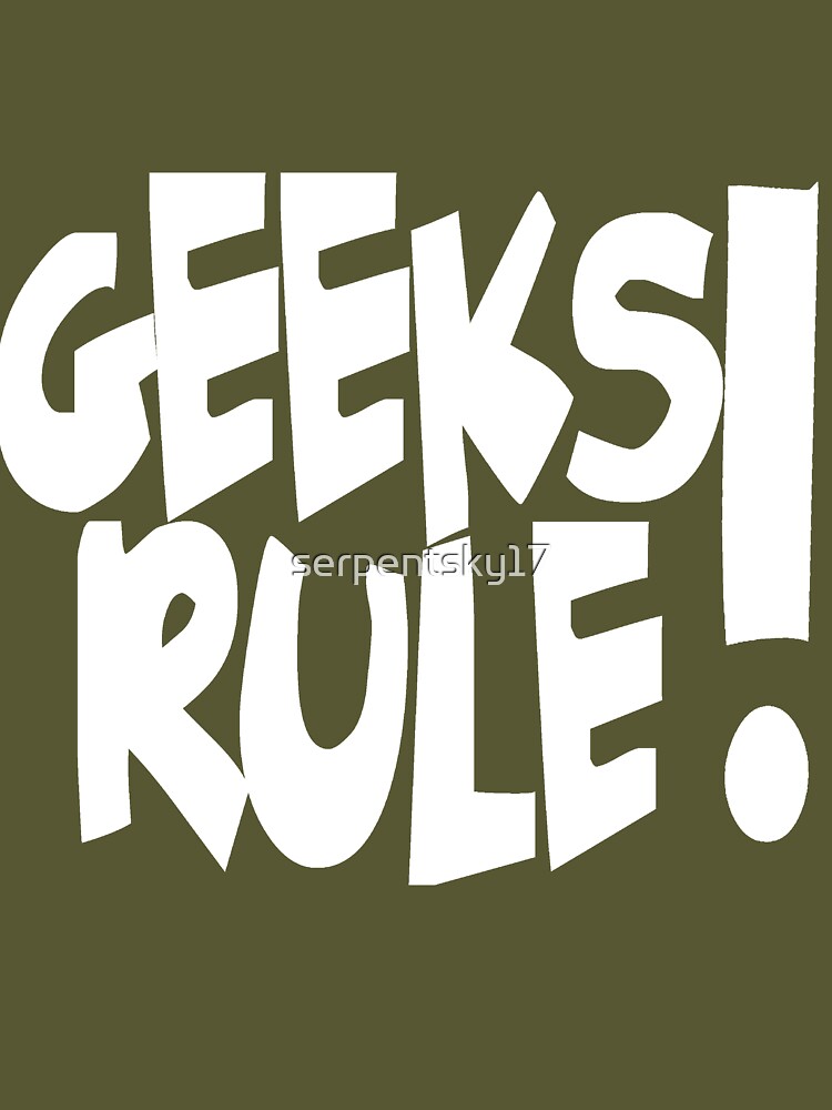 Geeks Rule | Essential T-Shirt