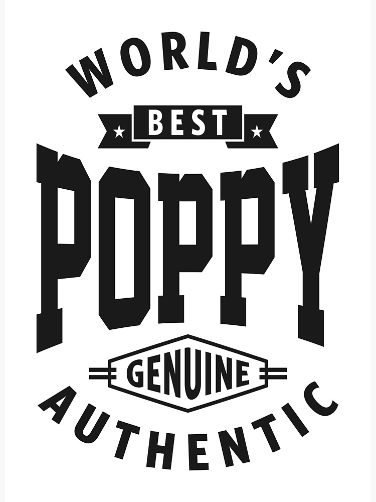 "World's Best Poppy" Poster by caiquefelino15 Redbubble