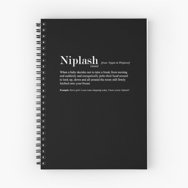 Item preview, Niplash Description Funny Breastfeeding Quote designed and sold by MCGraphics.