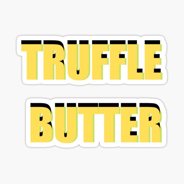 "Truffle butter, Yellow, colors, fun, sexy, hot, quote, love, naughty