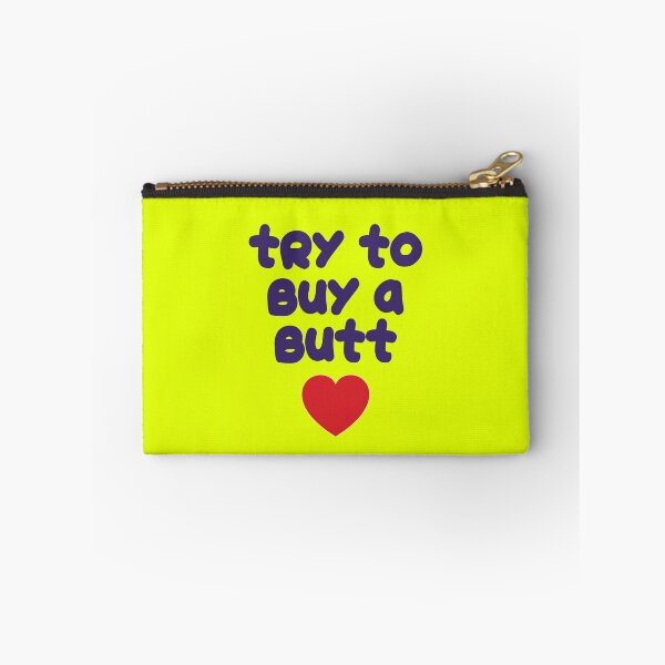 Item preview, 90 Day Fiance Try To Buy A Butt designed and sold by Harvesting.