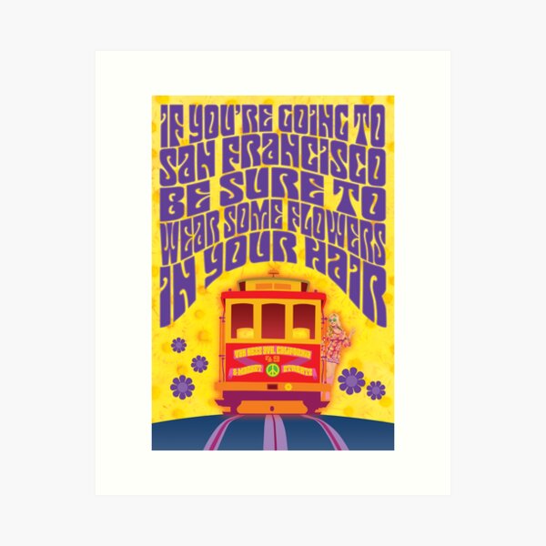 Wear Some Flowers Cable Car Art Print