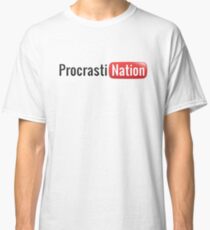 Procrastination Classic T-Shirt