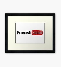 Procrastination Framed Print