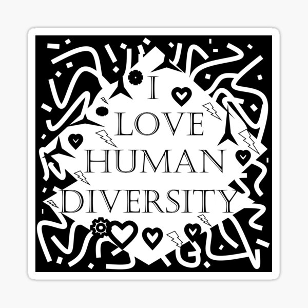 I Love Human Diversity Sticker