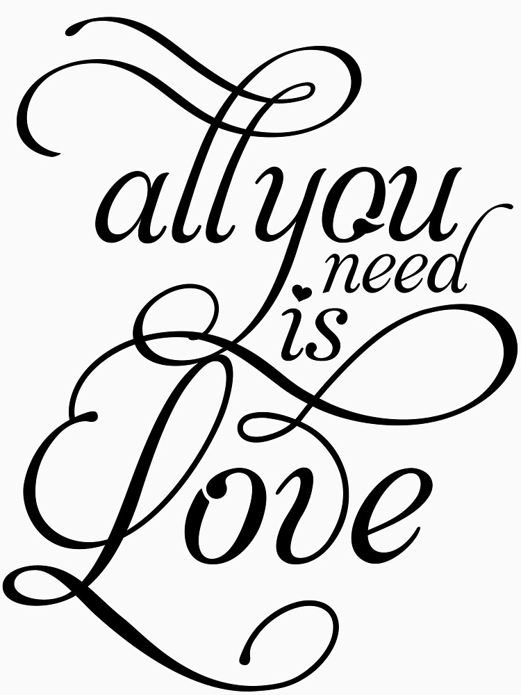 All You Need Is Love Beatles Inspired T Women S T Shirt A T Shirt Of Vintage Typography Fun Black Music Sweet Heart Text Beatles Girl Type Pretty Woman Lyrics John Lennon The Beatles