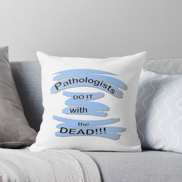 Item preview, For the PATHOLOGIST in the Family designed and sold by Corri Gryting Gutzman.