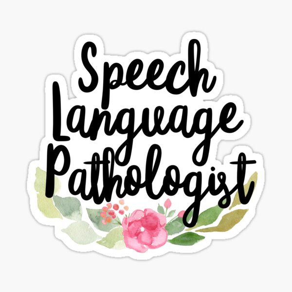Speech Language Pathologist Sticker