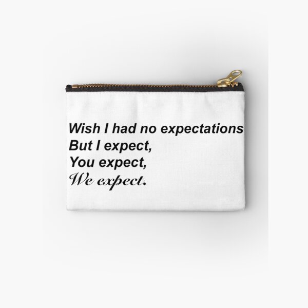 Item preview, I Expect, You Expect, We Expect designed and sold by tiffanyyen.