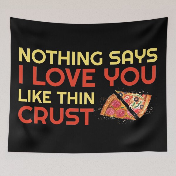 Item preview, Nothing Says I Love You Like Thin Crust National Pizza Day T-Shirt designed and sold by offthedome.
