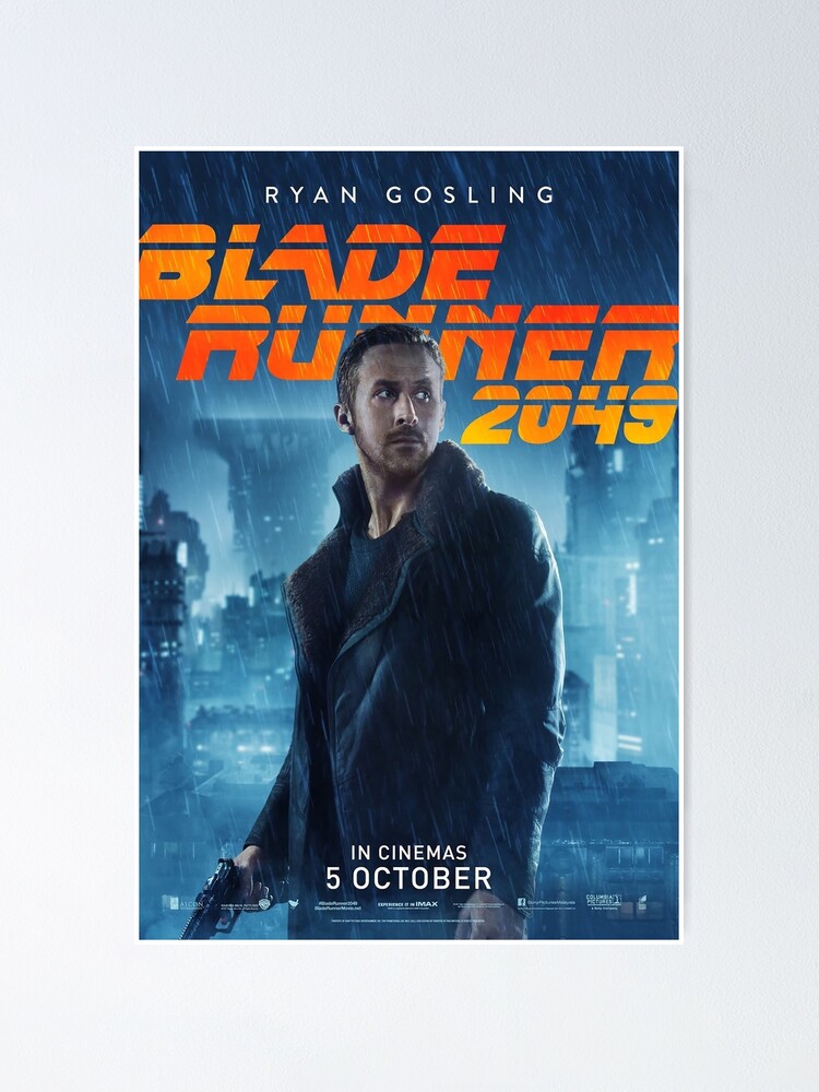 Ryan Gosling Blade Runner 49 Movie Poster Poster By Abrokeunikid Redbubble