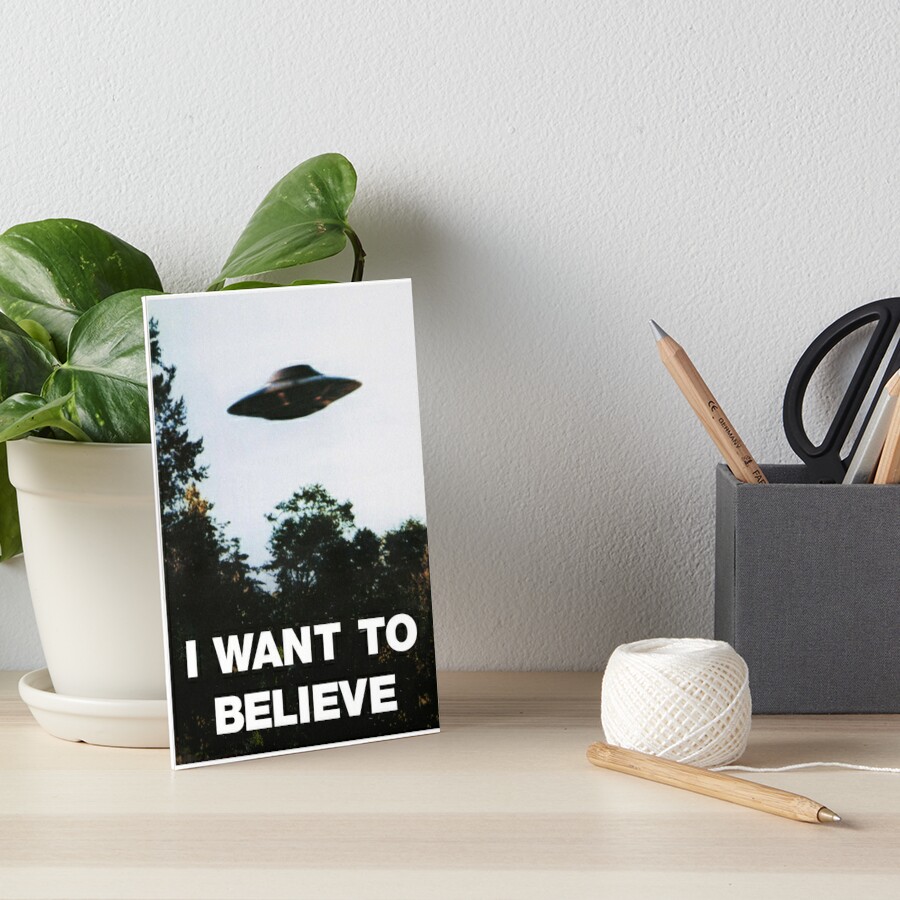 I Want To Believe X-Files Poster