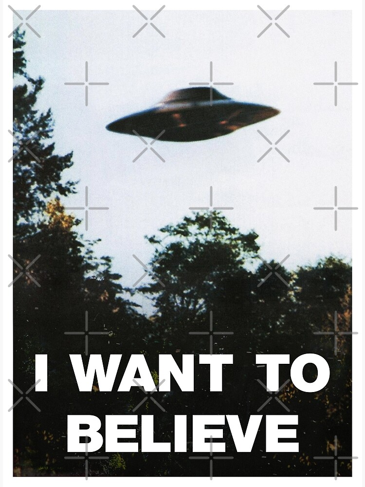 I Want To Believe X-Files Poster by jacobcdietz