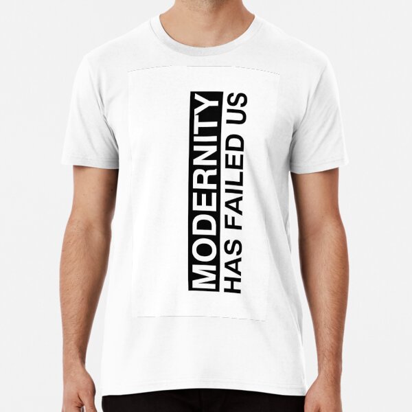 the 1975 modernity has failed us shirt