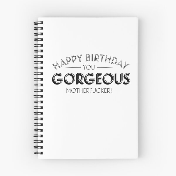 Item preview, Happy Birthday you gorgeous motherfucker designed and sold by jarodface.