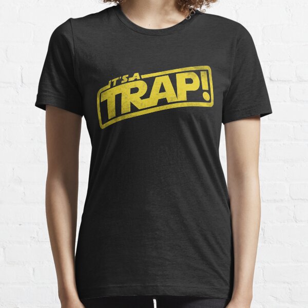 It's a Trap - Movie Quote Reference Essential T-Shirt