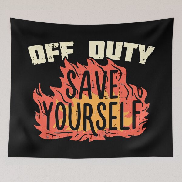 Item preview, Off Duty Save Yourself Fireman Funny Gift T-Shirt designed and sold by Adriancryp.