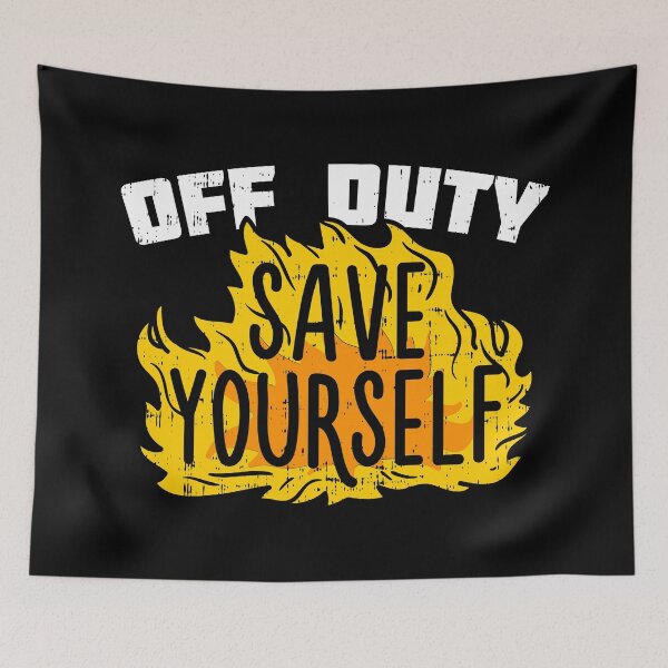 Item preview, Off Duty Save Yourself Fireman Funny Gift T-Shirt designed and sold by Adriancryp.