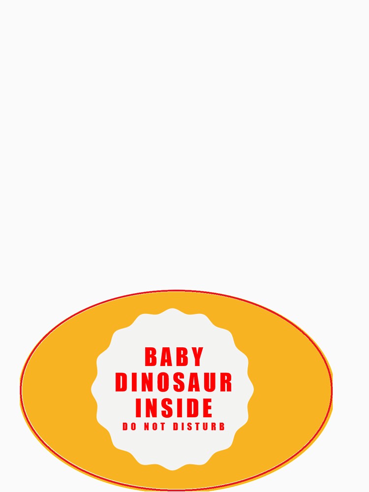 Baby Dinosaur Inside T shirt by santoshputhran