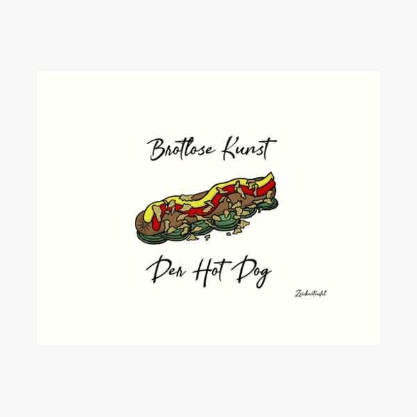 Artikel-Vorschau von Zeichenteufel - Brotlose Kunst: Der Hot Dog, designt und verkauft von Zeichenteufel.