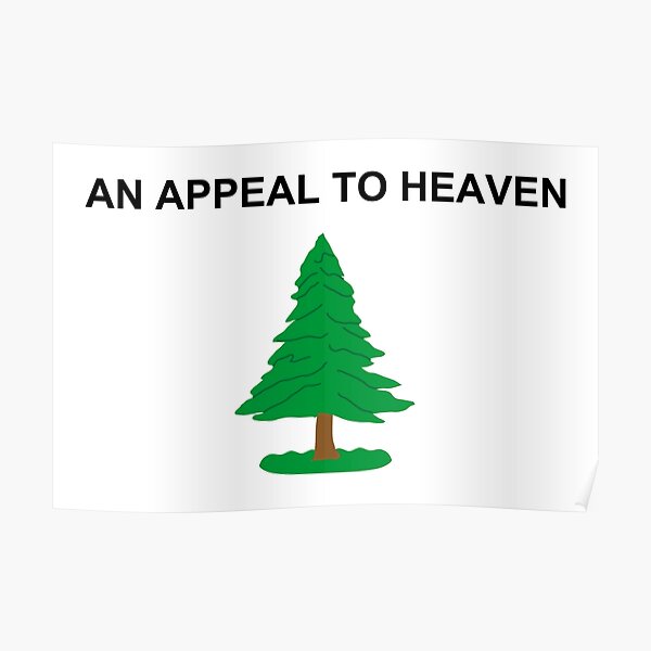 Ein Appell an den Himmel Flagge Die PineTree Flagge Poster