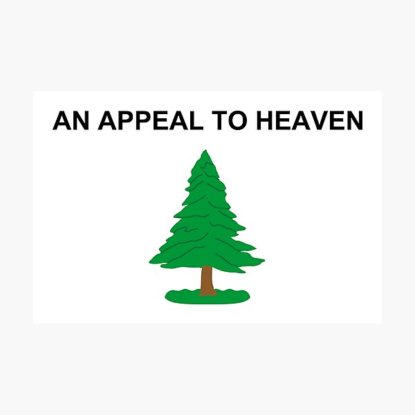 An Appeal to Heaven Flag The PineTree Flag Photographic Print