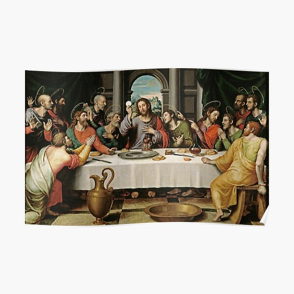 The Last Supper (Ultima Cena) by Joan de Joanes (c. 1562) Poster