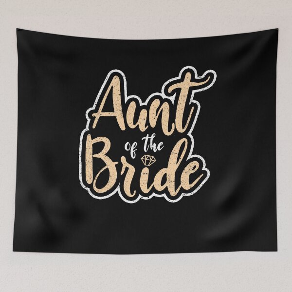 Item preview, Aunt Of The Bride Wedding Bridal Shower Bachelorette designed and sold by Kieran Abbott.