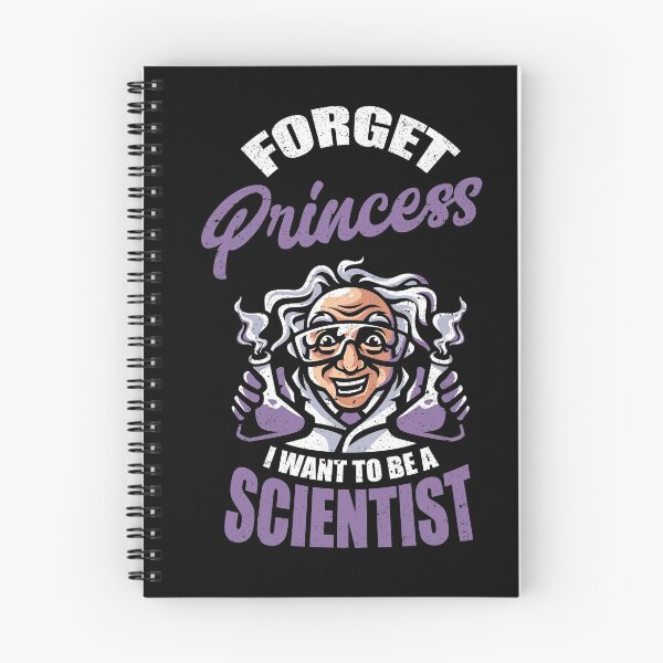 Item preview, Forget Princess I Want To Be A Scientist Science designed and sold by Pricity Designs.